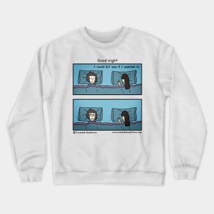 Good night Crewneck Sweatshirt